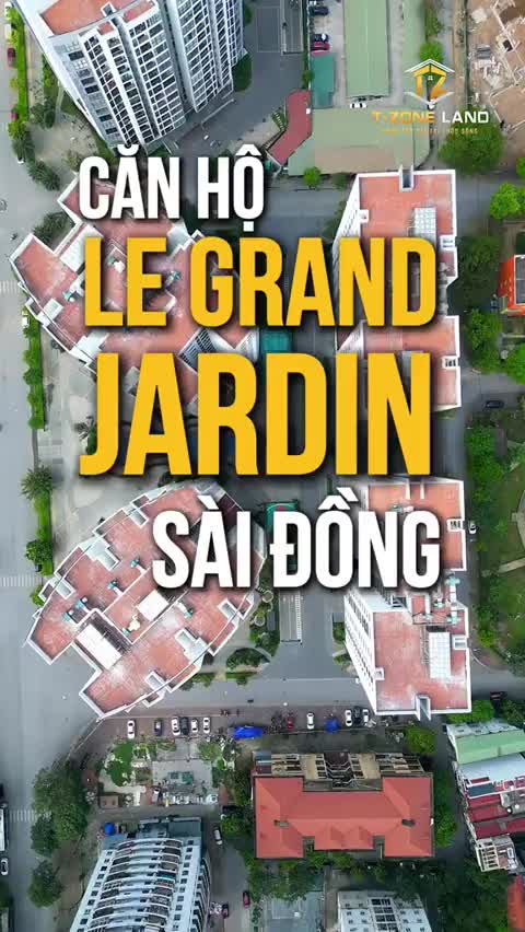 Le Grand Jardin (BRG Sài Đồng)
